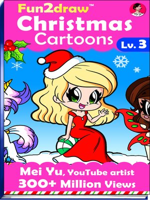 cover image of How to Draw Christmas Cartoons--Fun2draw Lv. 3